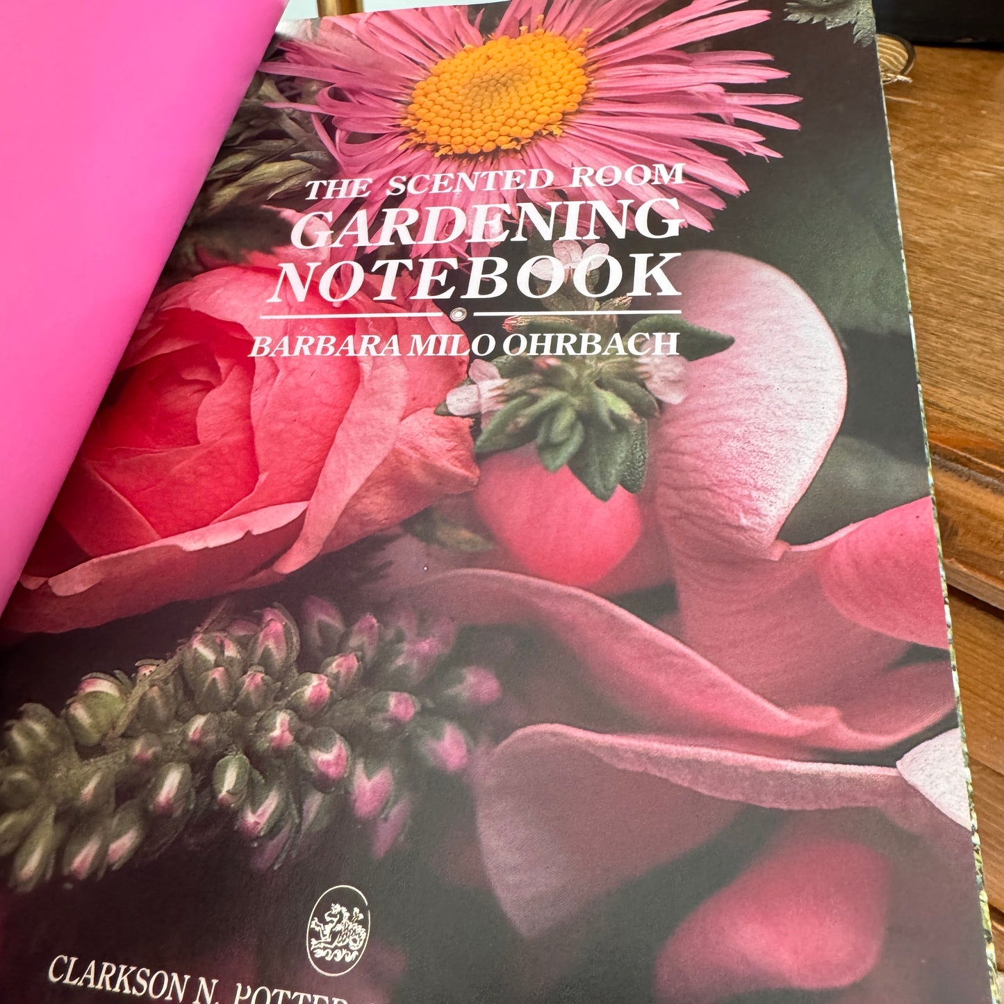 The Scented Room Gardening Notebook  Barbara Milho Ohrbach