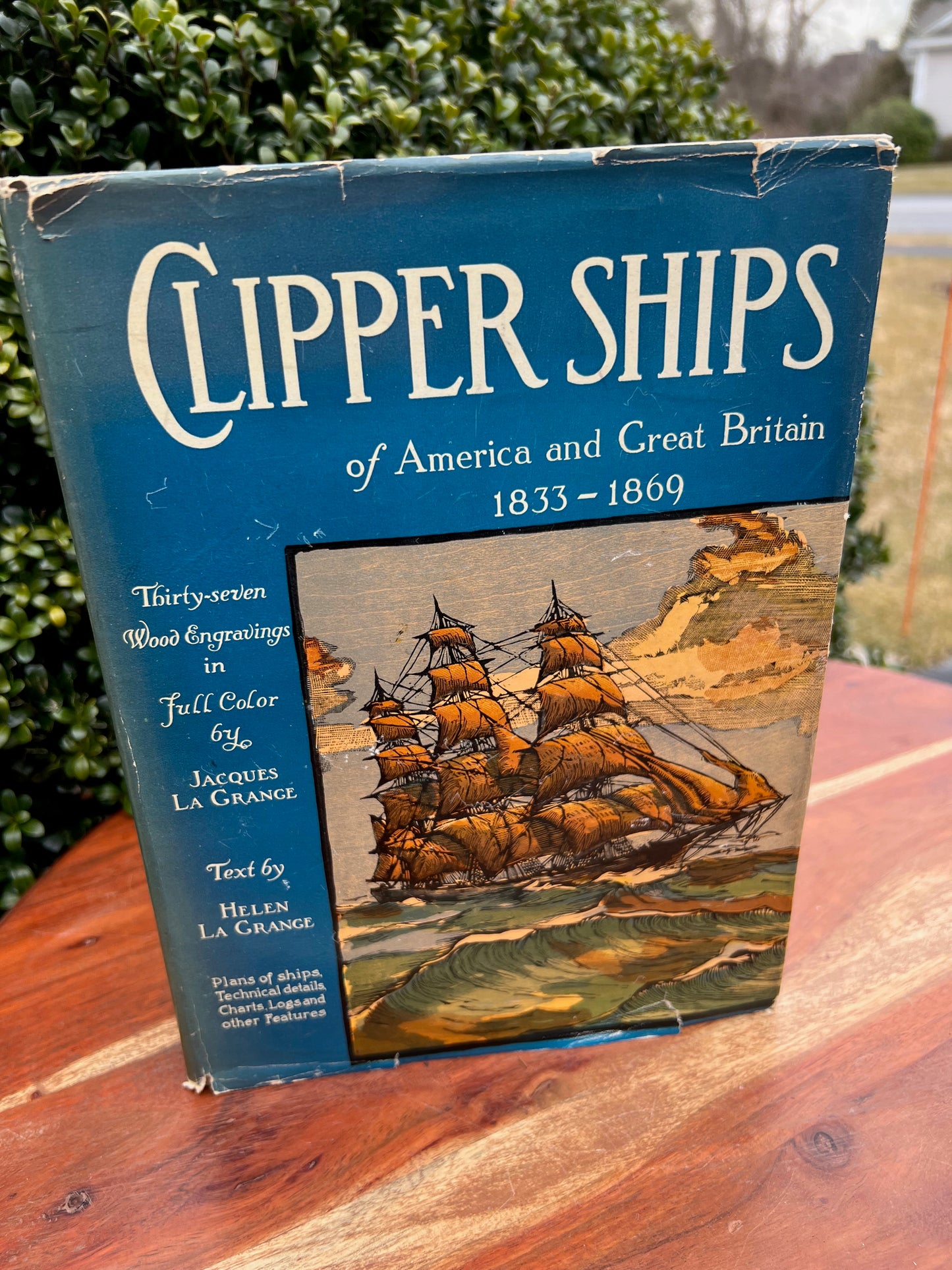 Clipper Ships of America and Great Britain 1833-1869 Jacques La Grange Helen La Grange